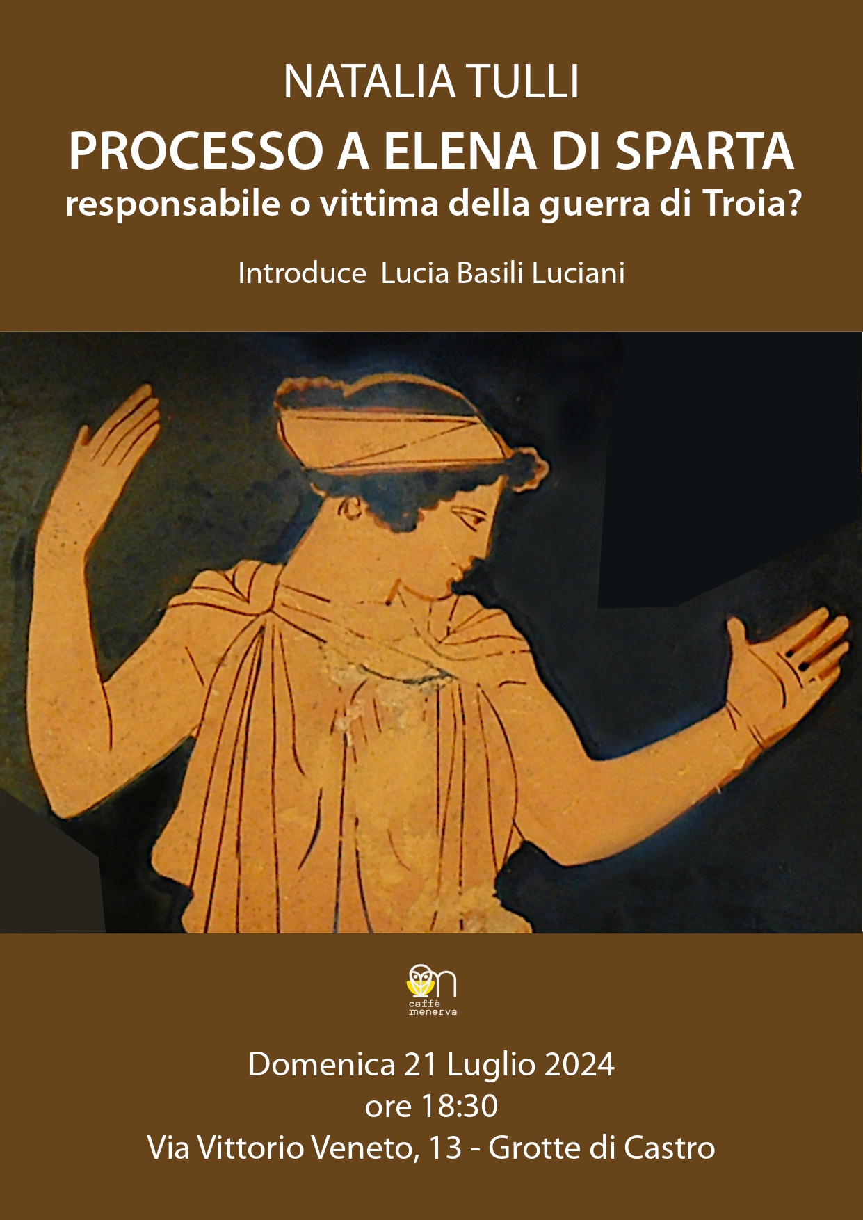 Natalia Tulli "Il processo a Elena di Sparta. Responsabile o vittima della guerra di Troia?